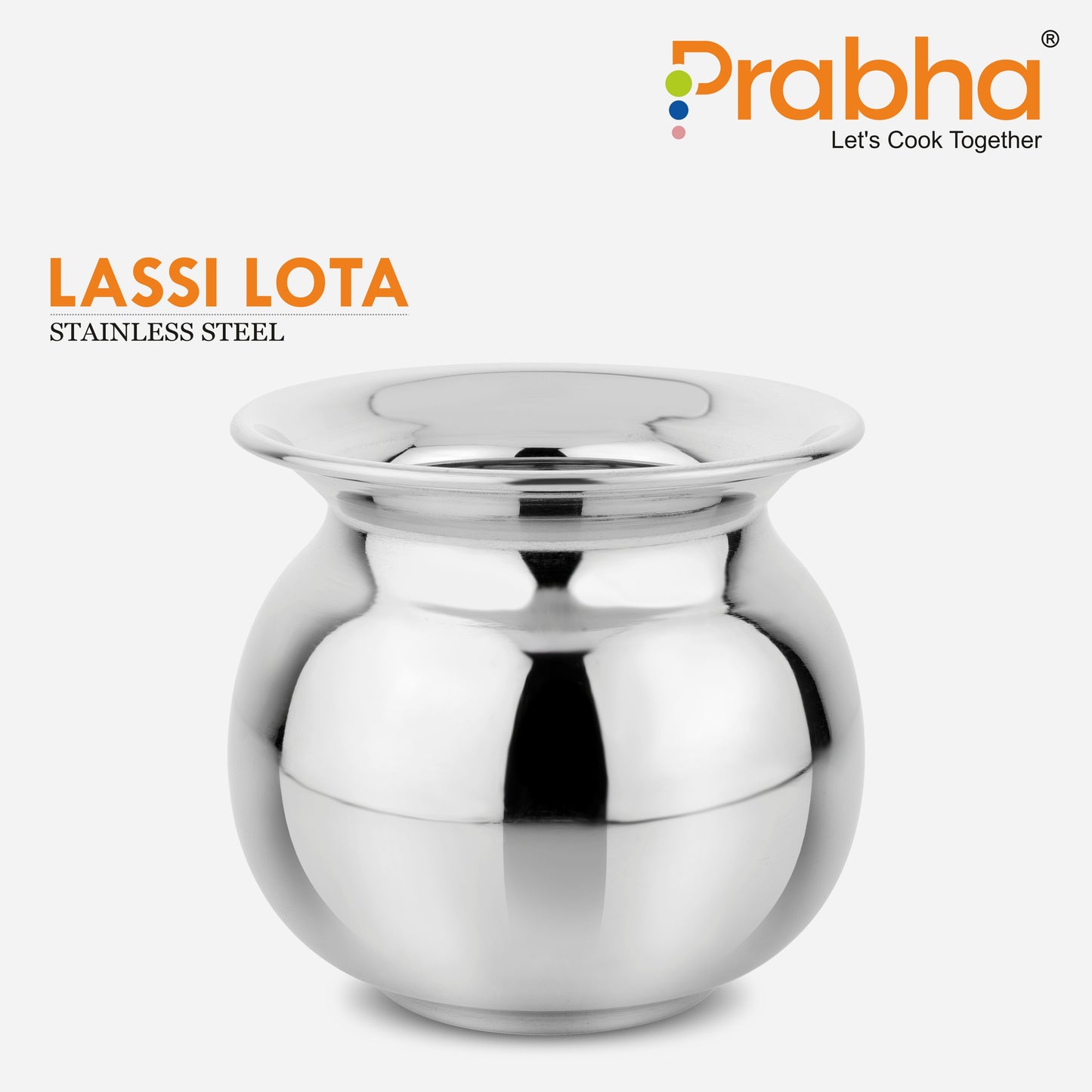 Stainless Steel Lassi Lota - Ideal for Home & Kitchen, Rust-Free Elegance - Prabha