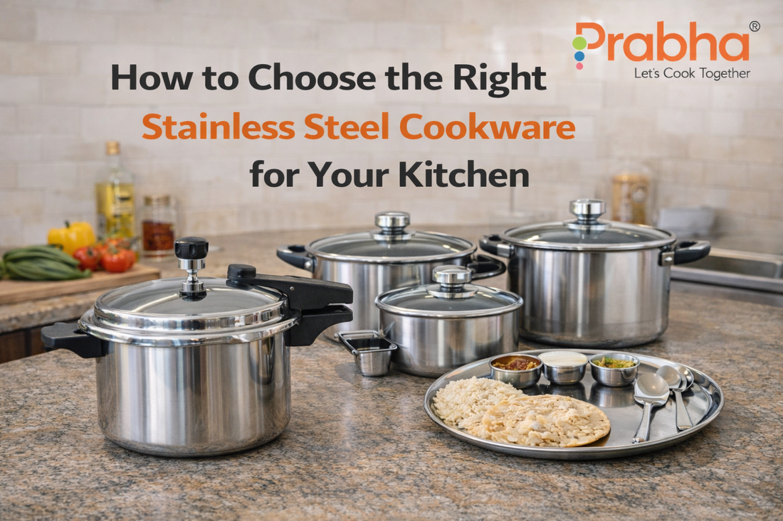 How to Choose the Right Stainless Steel Cookware for Your Kitchen