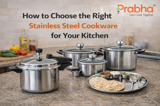 How to Choose the Right Stainless Steel Cookware for Your Kitchen