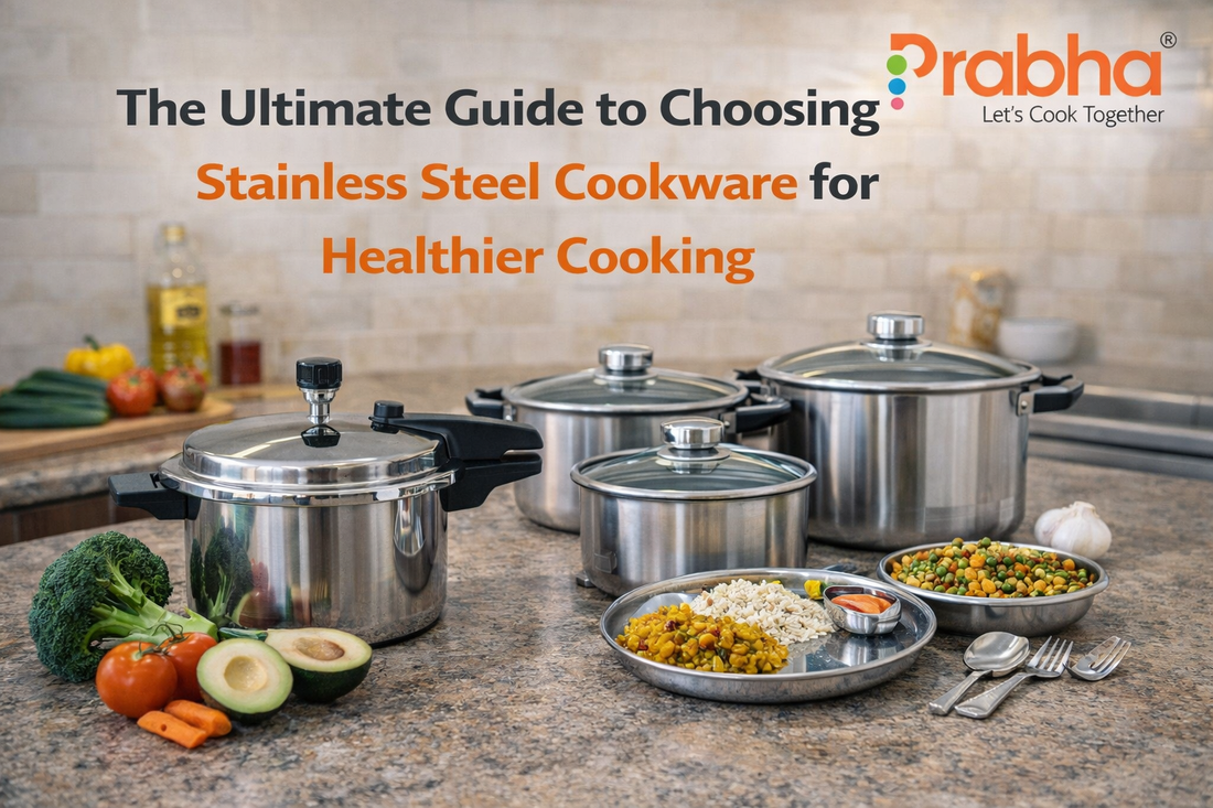 The Ultimate Guide to Choosing Stainless Steel Cookware for Healthier Cooking