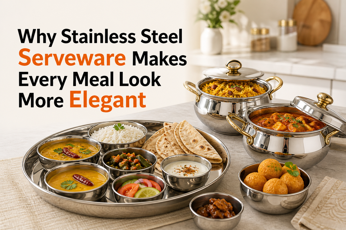 Why Stainless Steel Serveware Makes Every Meal Look More Elegant
