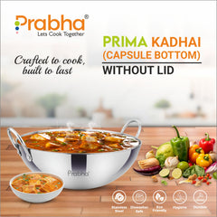 Prima Triply Capsule Bottom Kadhai Without Lid