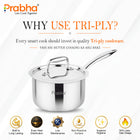 Prima Triply Stainless Steel Saucepan with Lid | Induction Compatible Cookware