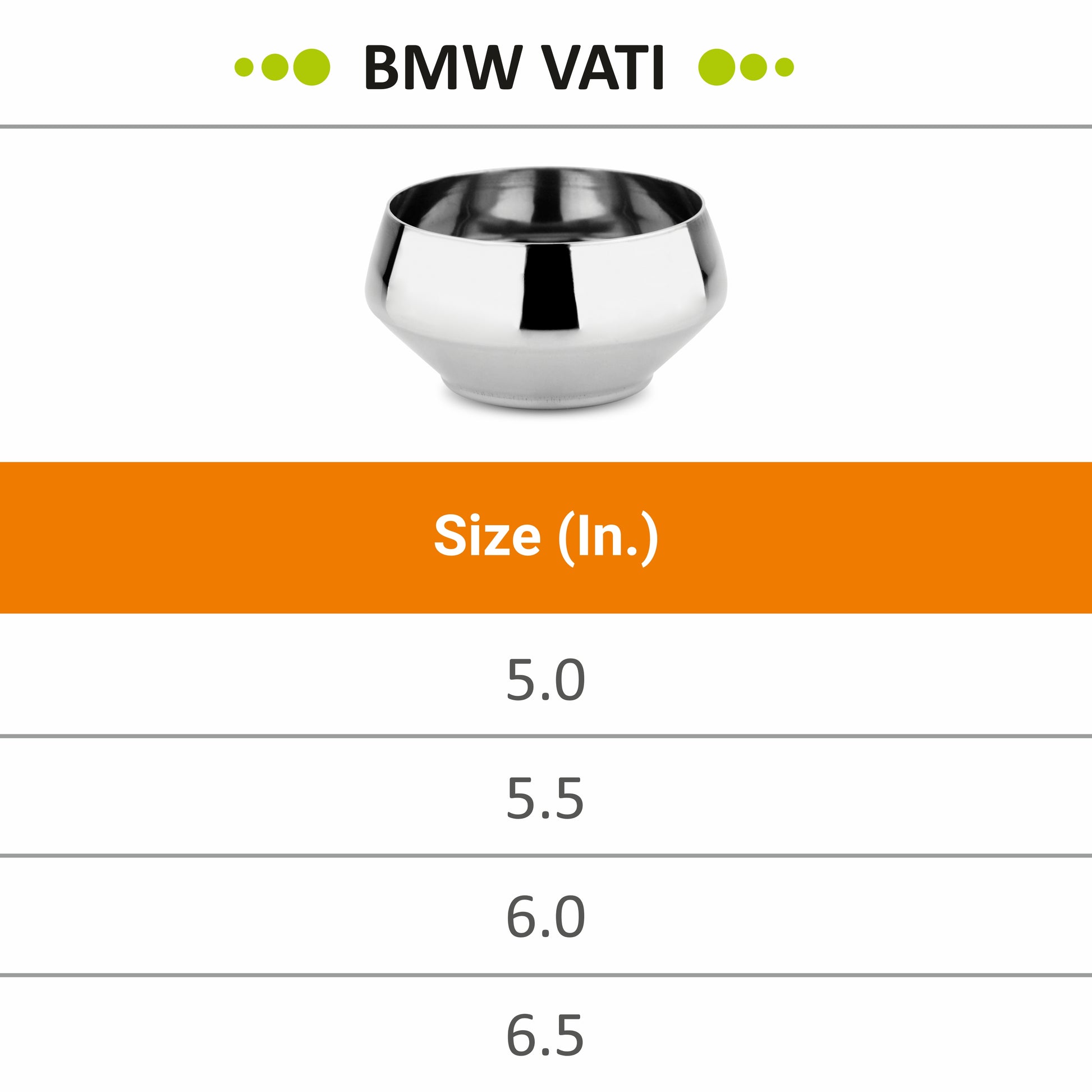 Stainless Steel BMW Vati, Bowl (Katori) Set of 6 Pcs - Prabha
