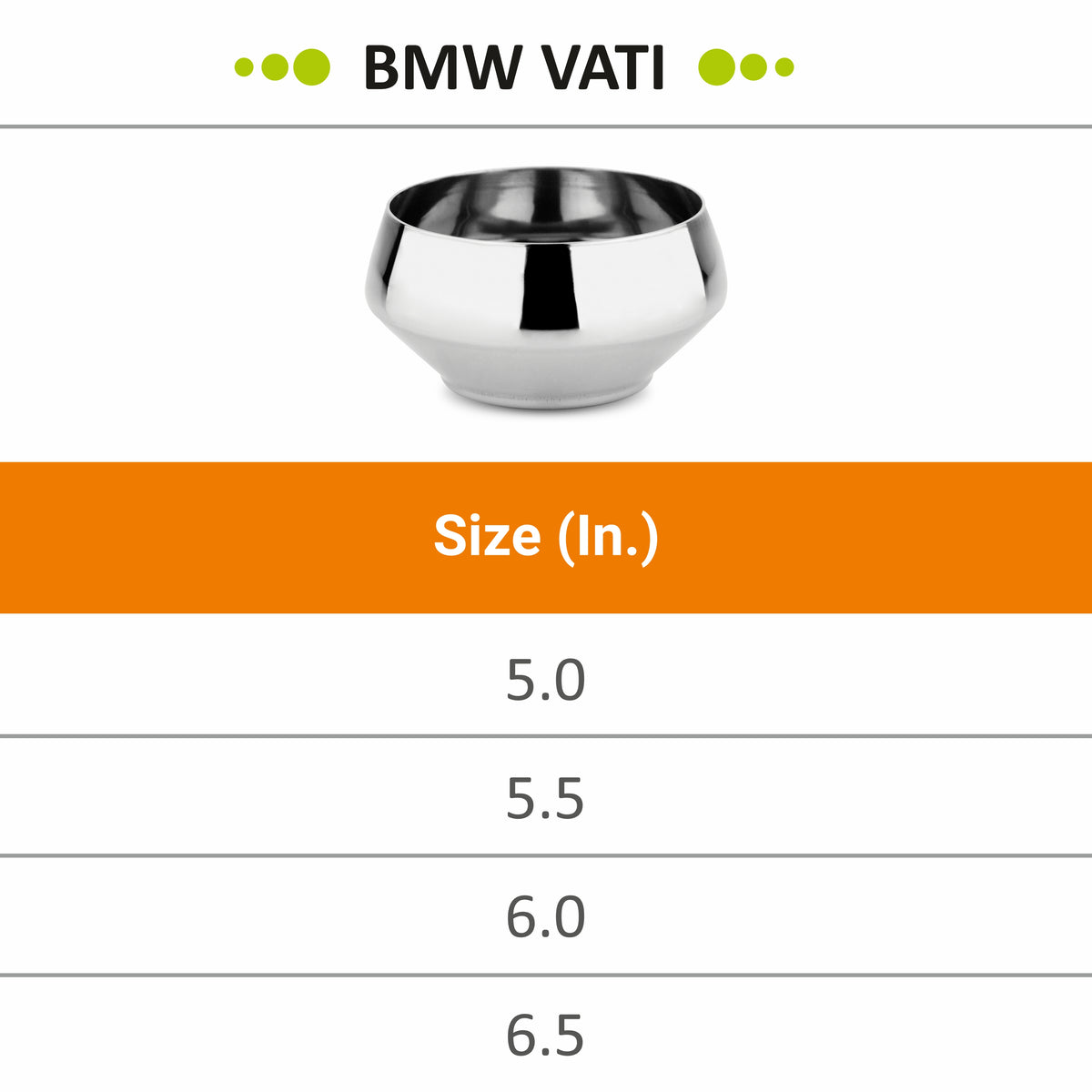 Stainless Steel BMW Vati, Bowl (Katori) Set of 6 Pcs - Prabha