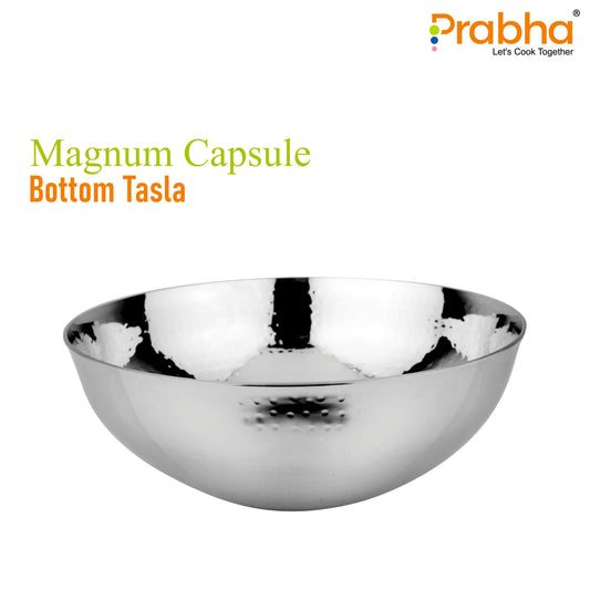 Magnum Capsule Bottom Hammered Tasla Without Lid