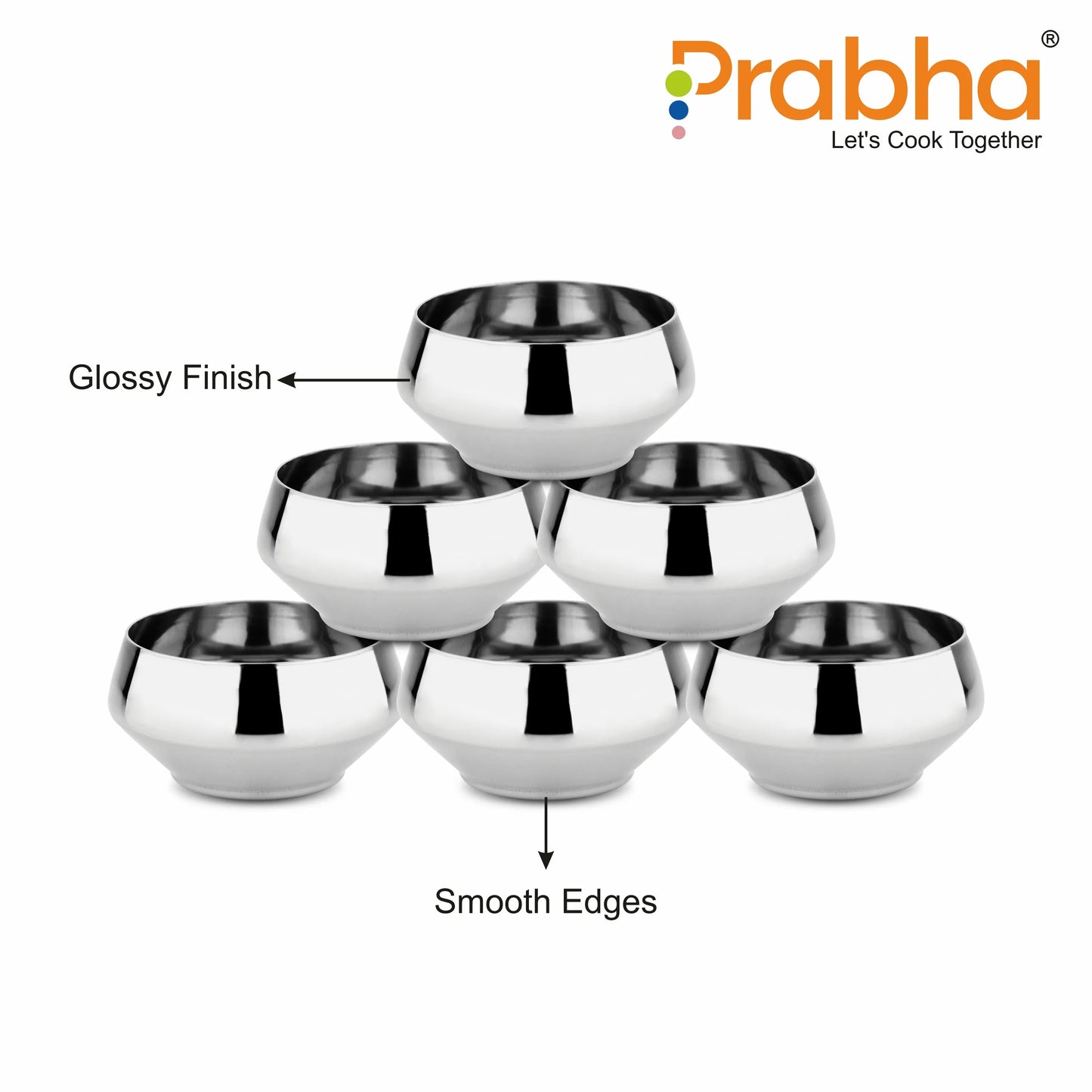 Stainless Steel BMW Vati, Bowl (Katori) Set of 6 Pcs - Prabha